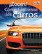 ¡Zoom! Cómo funcionan los carros (Spanish Edition) by Jennifer Prior, 9781433344725