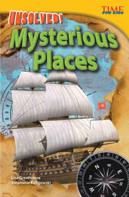 Unsolved! Mysterious Places by Lisa Perlman Greathouse, Stephanie Kuligowski, Lisa Greathouse, 9781433348280