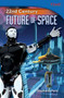 22nd Century (Future of Space) by Stephanie Paris, 9781433349010