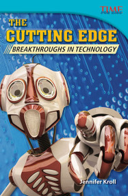 The Cutting Edge (Breakthroughs in Technology) by Jennifer Kroll, 9781433349478