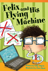 Felix and His Flying Machine by Sally Odgers, 9781433356049
