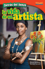 Detrás de lienzo (La vida de un artista) (Spanish Edition) by Blanca Apodaca, Michael Serwich, 9781433370595