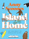 Island Home (Out and About on Vancouver Island) by Anny Scoones, 9781771512589