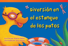 Diversión en el estanque de los patos (Spanish Edition) by Sharon Callen, 9781480729476