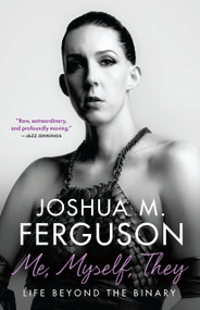 Me, Myself, They (Life Beyond the Binary) by Luna M. Ferguson, 9781487004774