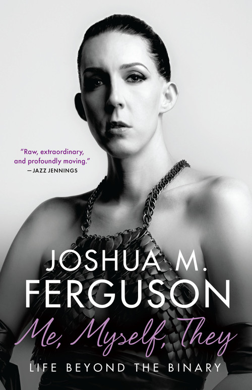 Me, Myself, They (Life Beyond the Binary) by Luna M. Ferguson, 9781487004774