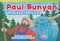 Paul Bunyan (Un relato fantástico) (Spanish Edition) by Jo Weaver, 9781480740013