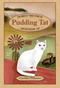 The Mostly True Story of Pudding Tat, Adventuring Cat by Caroline Adderson, Stacy Innerst, 9781554989645