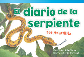 El diario de la serpiente por Amarillita (Spanish Edition) by Ella Clarke, 9781480740365