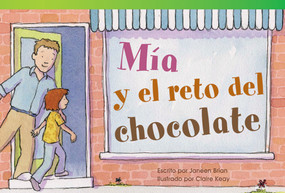 Mía y el reto del chocolate (Spanish Edition) by Janeen Brian, 9781480740389