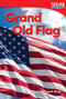 Grand Old Flag by Dona Herweck Rice, 9781493820559