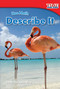 Use Math (Describe It) by Dona Herweck Rice, 9781493821426
