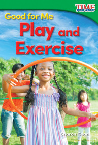 Good for Me (Play and Exercise) by Sharon Coan, 9781493821525