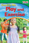 Good for Me (Play and Exercise) by Sharon Coan, 9781493821525