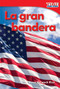 La gran bandera (Spanish Edition) by Dona Herweck Rice, 9781493829644
