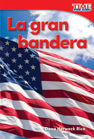 La gran bandera (Spanish Edition) by Dona Herweck Rice, 9781493829644