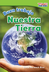 Buen trabajo: Nuestra Tierra (Spanish Edition) by Dona Herweck Rice, 9781493830213