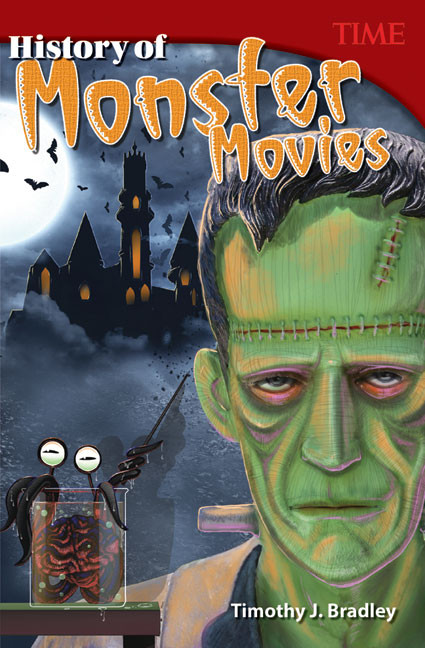 History of Monster Movies by Timothy J. Bradley, Timothy Bradley, Timothy Bradley, 9781493835966
