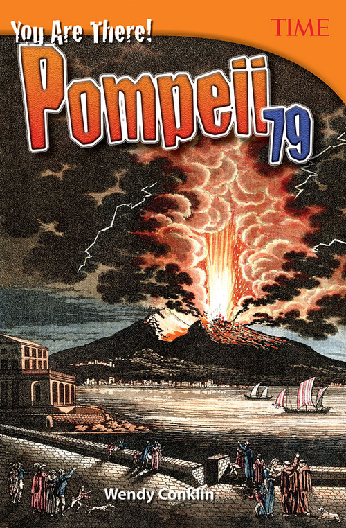 You Are There! Pompeii 79 by Wendy Conklin, 9781493836154