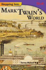 Stepping Into Mark Twain's World by Torrey Maloof, 9781493836208