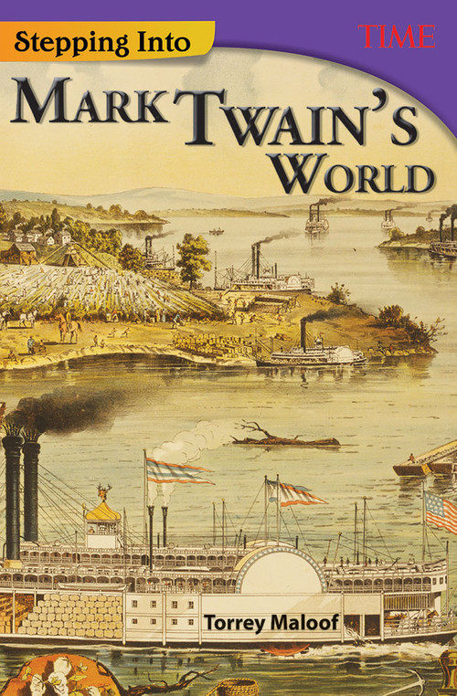 Stepping Into Mark Twain's World by Torrey Maloof, 9781493836208