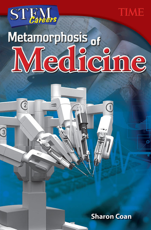 STEM Careers (Metamorphosis of Medicine) by Sharon Coan, 9781493836215