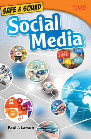 Safe & Sound: Social Media by Paul Larson, Paul Larson, Paul Larson, 9781493836284