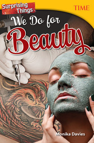 Surprising Things We Do for Beauty by Monika Davies, 9781493836369