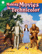 Making Movies in Technicolor by Lisa Holewa, 9781493866984
