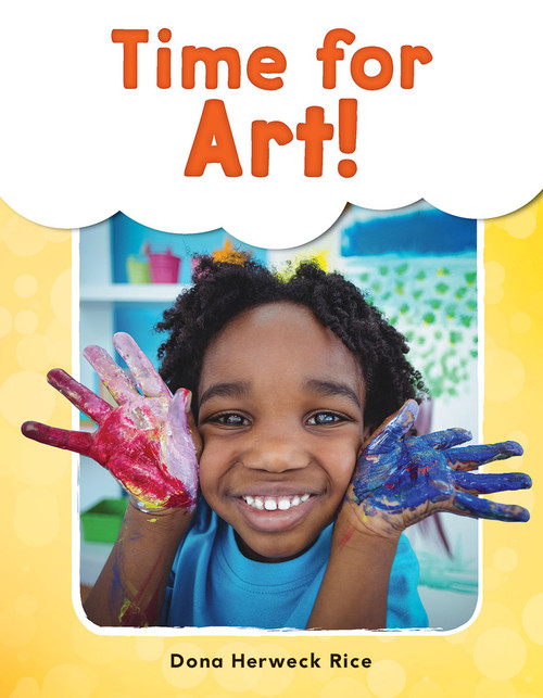 Time for Art! by Dona Herweck Rice, 9781493898428