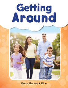 Getting Around by Dona Herweck Rice, 9781493898558