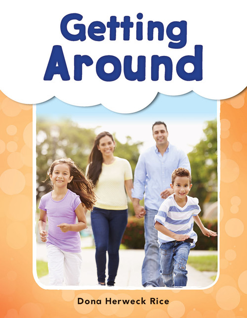 Getting Around by Dona Herweck Rice, 9781493898558
