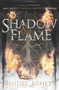 Shadow & Flame by Mindee Arnett, 9780062652690