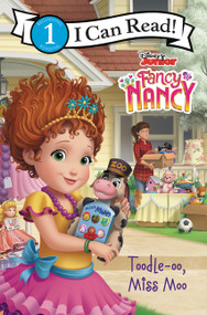 Disney Junior Fancy Nancy: Toodle-oo, Miss Moo by Victoria Saxon, 9780062843890