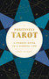 Positively Tarot (A Modern Guide to a Mindful Life) by Emma Toynbee, 9780062899385