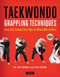 Taekwondo Grappling Techniques (Hone Your Competitive Edge for Mixed Martial Arts [DVD Included]) by Tony Kemerly, Steve Snyder, 9780804851794