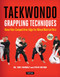 Taekwondo Grappling Techniques (Hone Your Competitive Edge for Mixed Martial Arts (Instructional Videos Included)) by Tony Kemerly, Ph.D., Steve Snyder, 9780804851794