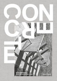 Concrete Poetry (Post-War Modernist Public Art) by Simon Phipps, 9781910463123