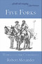Five Forks: Waterloo of the Confederacy by Robert Alexander, 9781945680281