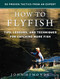 How to Flyfish (Tips, Lessons, and Techniques for Catching More Fish) by John Symonds, 9781510740297