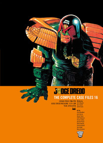 Judge Dredd: The Complete Case Files 16 by John Wagner, Garth Ennis, Steve Dillon, 9781781087473