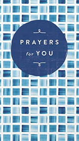 Prayers for You (A Celebration of Faith) by Thomas Nelson, 9781400209095