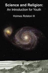 Science and Religion (An Introduction for Youth) - 9781595559968 by Holmes Rolston III, 9781595559968