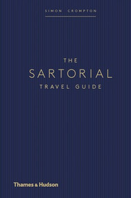 The Sartorial Travel Guide by Simon Crompton, 9780500021569