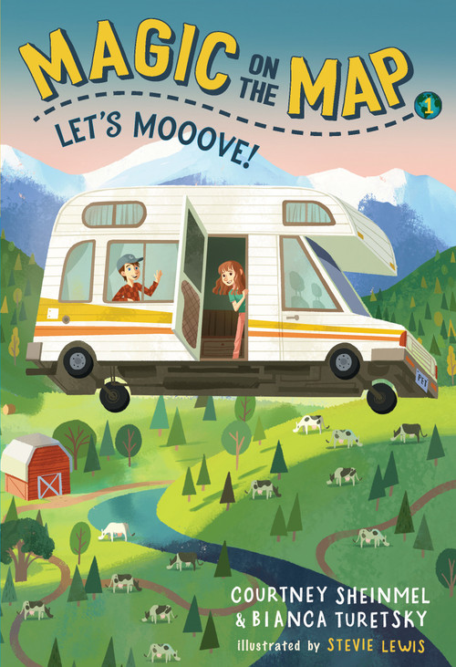 Magic on the Map #1: Let's Mooove! by Courtney Sheinmel, Bianca Turetsky, Stevie Lewis, 9781635651669