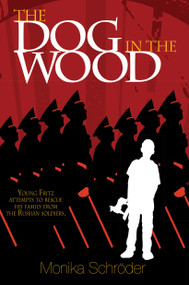 The Dog in the Wood by Monika Schröder, 9781684372775