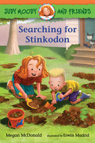 Judy Moody and Friends: Searching for Stinkodon - 9780763699987 by Megan McDonald, Erwin Madrid, 9780763699987