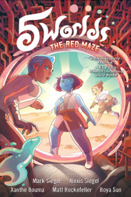 5 Worlds Book 3: The Red Maze ((A Graphic Novel)) - 9781101935927 by Mark Siegel, Alexis Siegel, Xanthe Bouma, Matt Rockefeller, Boya Sun, 9781101935927