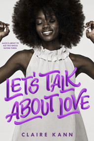 Let's Talk About Love - 9781250294500 by Claire Kann, 9781250294500