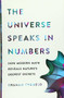 The Universe Speaks in Numbers (How Modern Math Reveals Nature's Deepest Secrets) by Graham Farmelo, 9780465056651